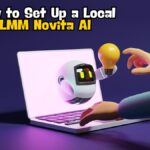 How to Set Up a Local LMM Novita AI